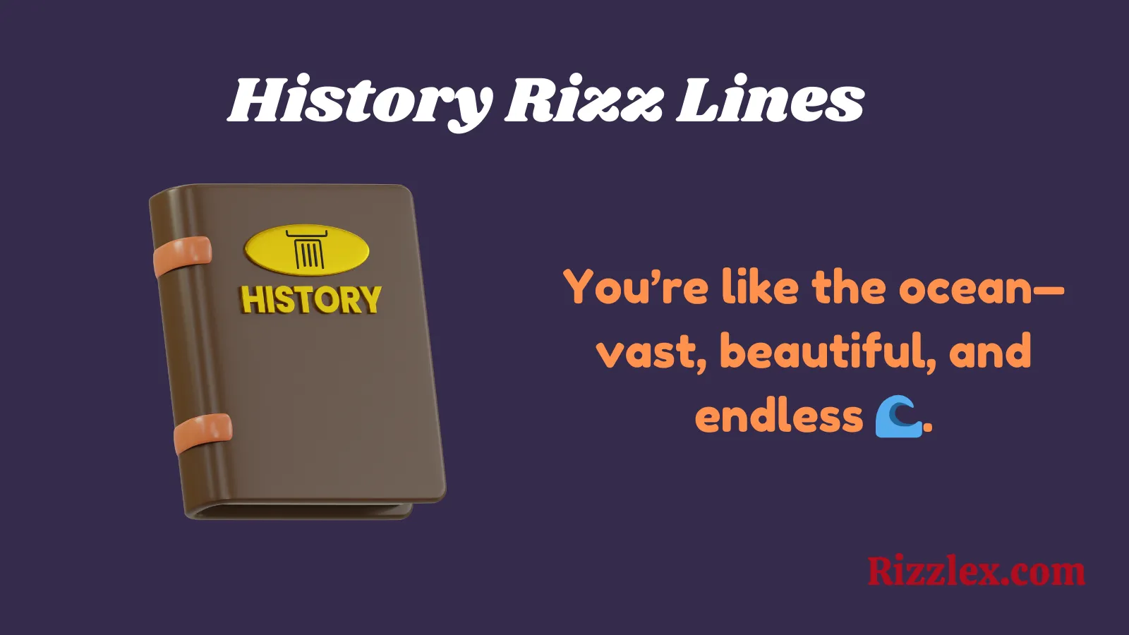 History Rizz Lines