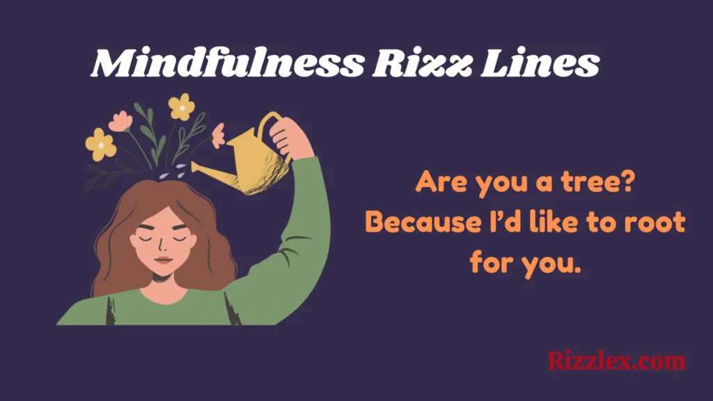 Mindfulness Rizz Lines