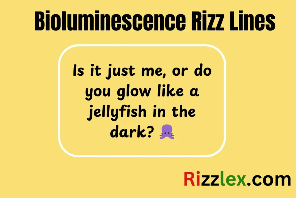 Bioluminescence Rizz Lines