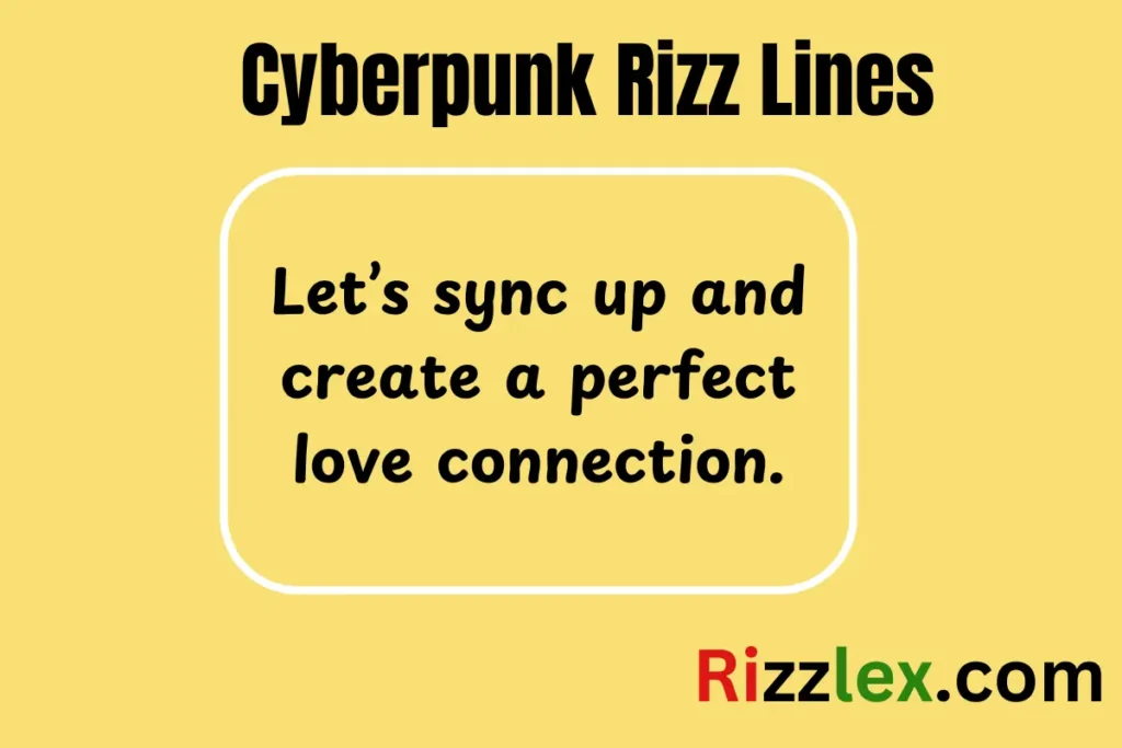 Cyberpunk Rizz Lines
