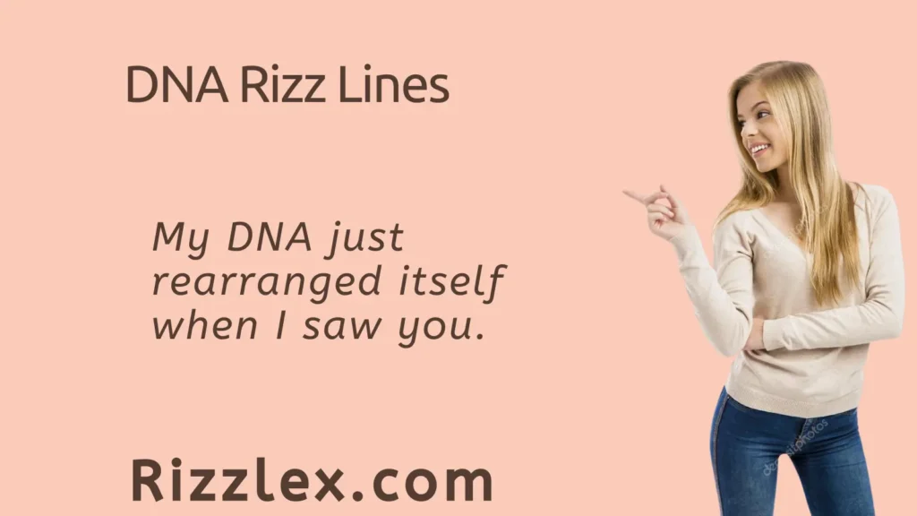 DNA Rizz Lines