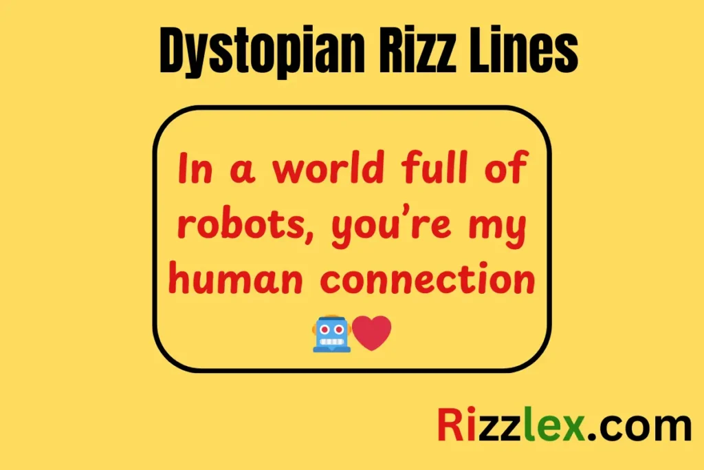 Dystopian Rizz Lines