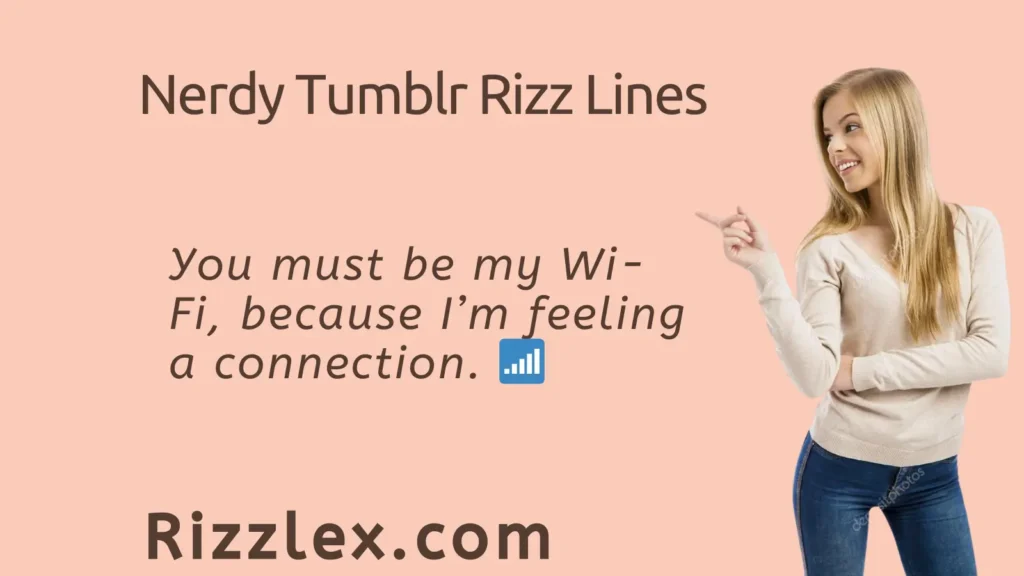 Nerdy Tumblr Rizz Lines