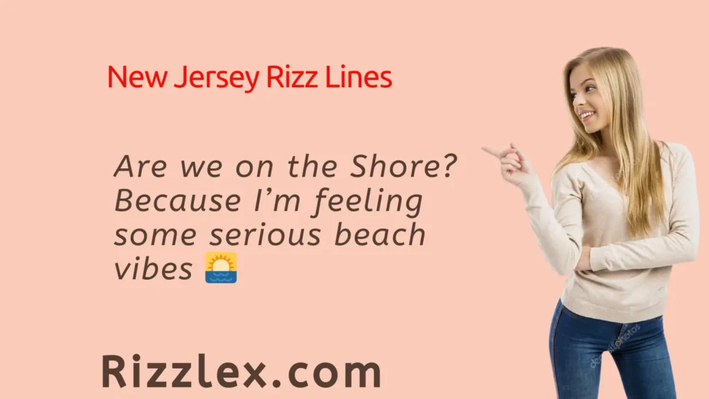 New Jersey Rizz Lines