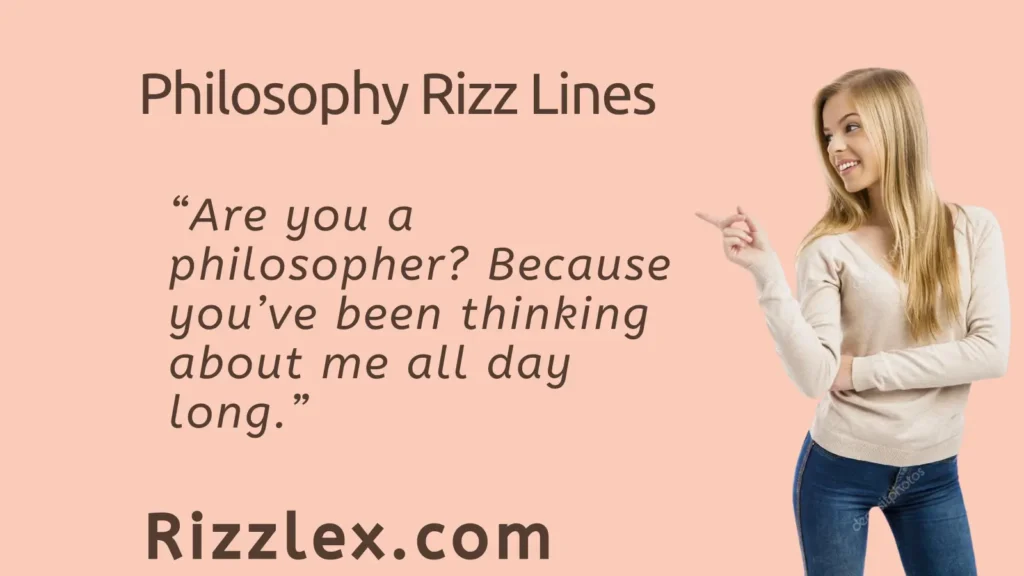 Philosophy Rizz Lines