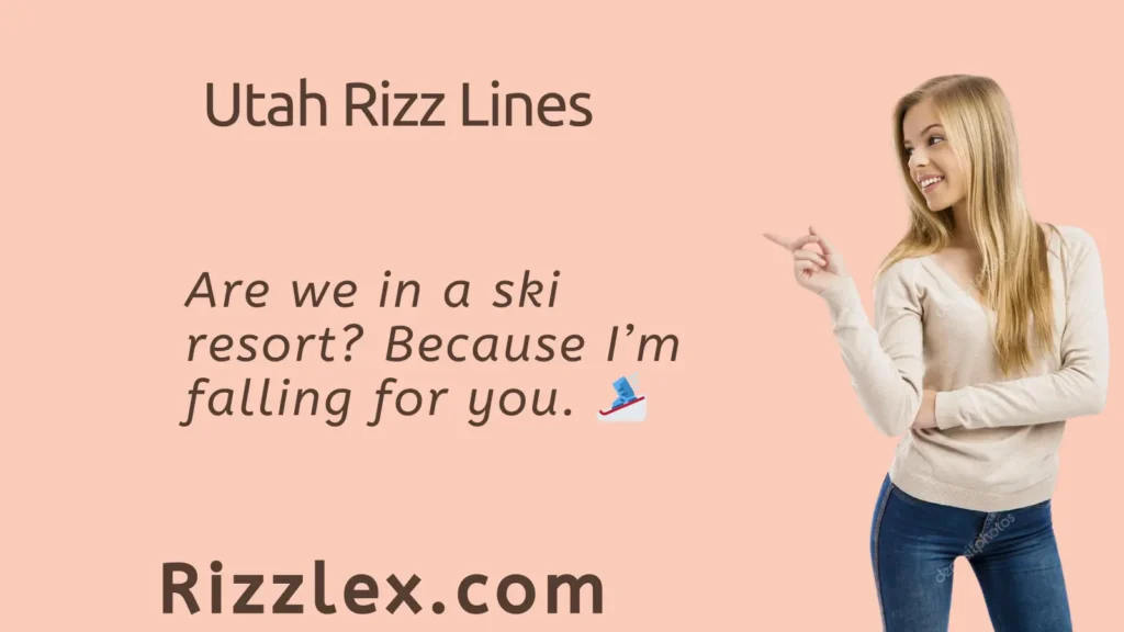 Utah Rizz Lines