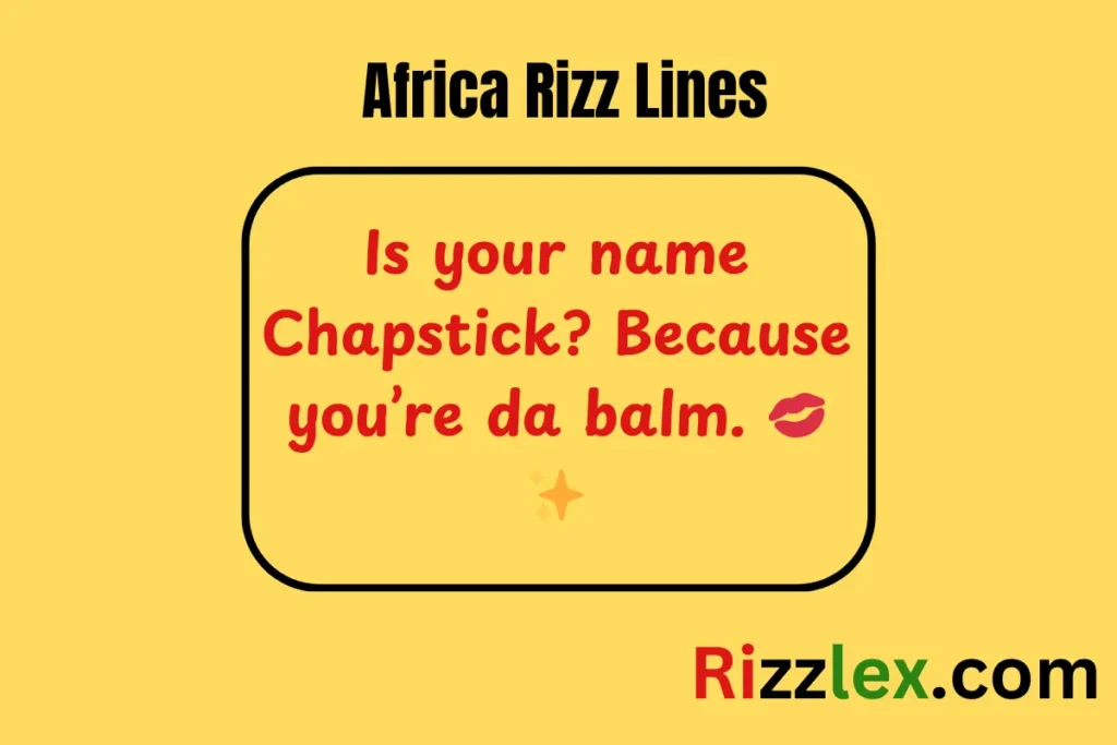 Africa Rizz Lines