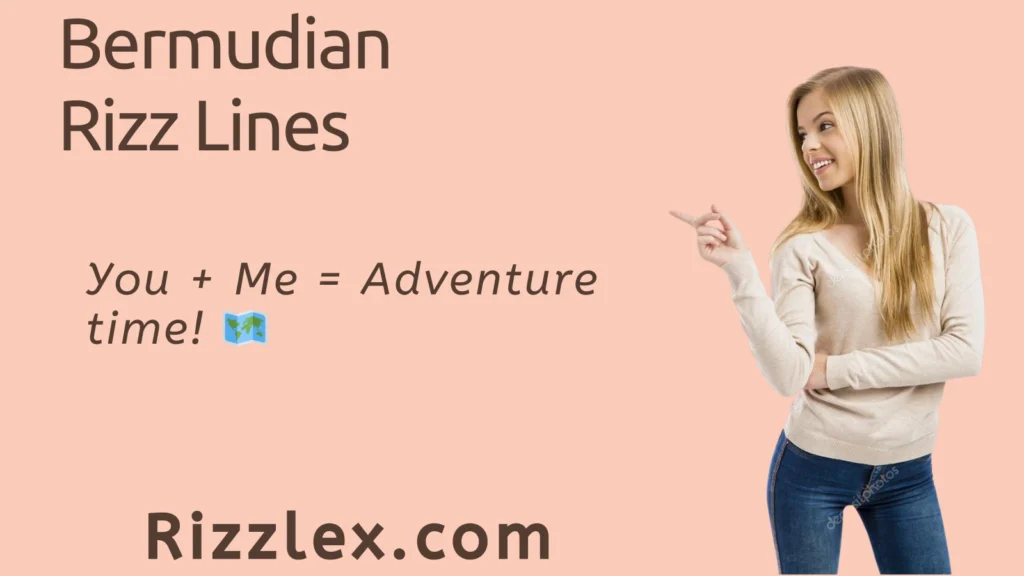 Bermudian Rizz Lines