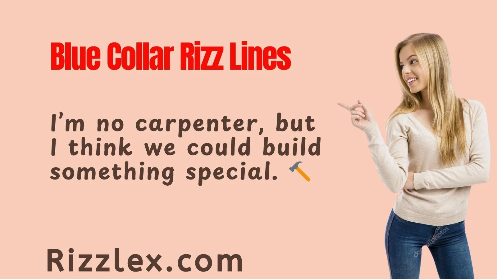 Blue Collar Rizz Lines