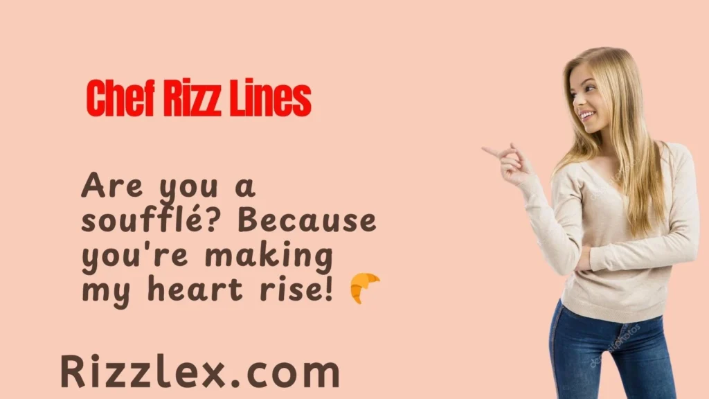 Chef Rizz Lines