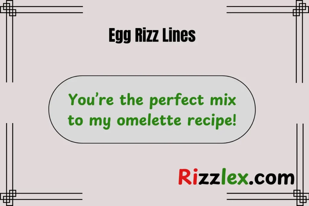 Egg Rizz Lines