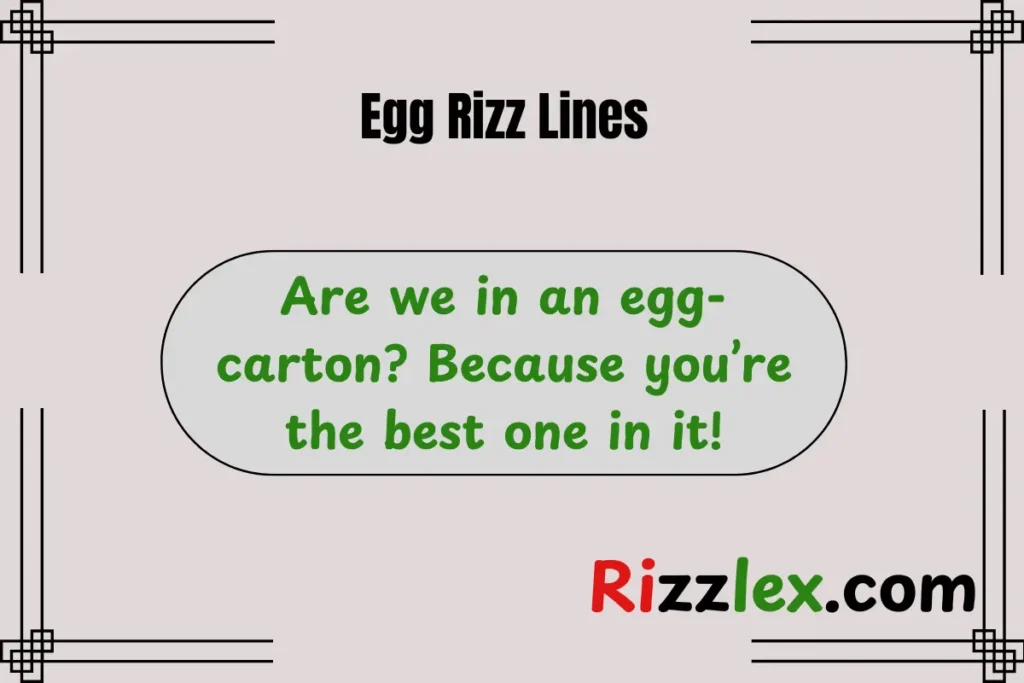 Egg Rizz Lines