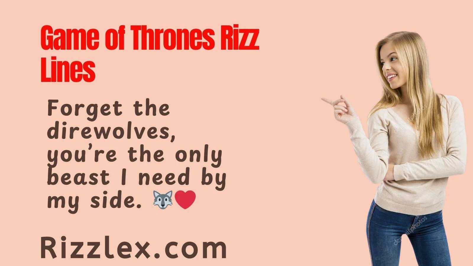 Game of Thrones Rizz Lines