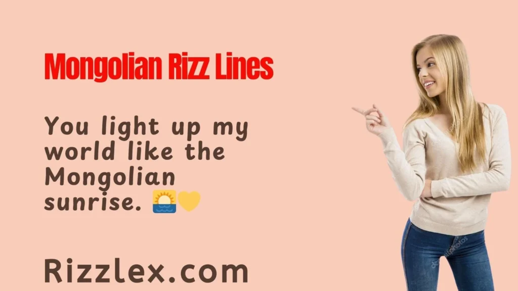 Mongolian Rizz Lines