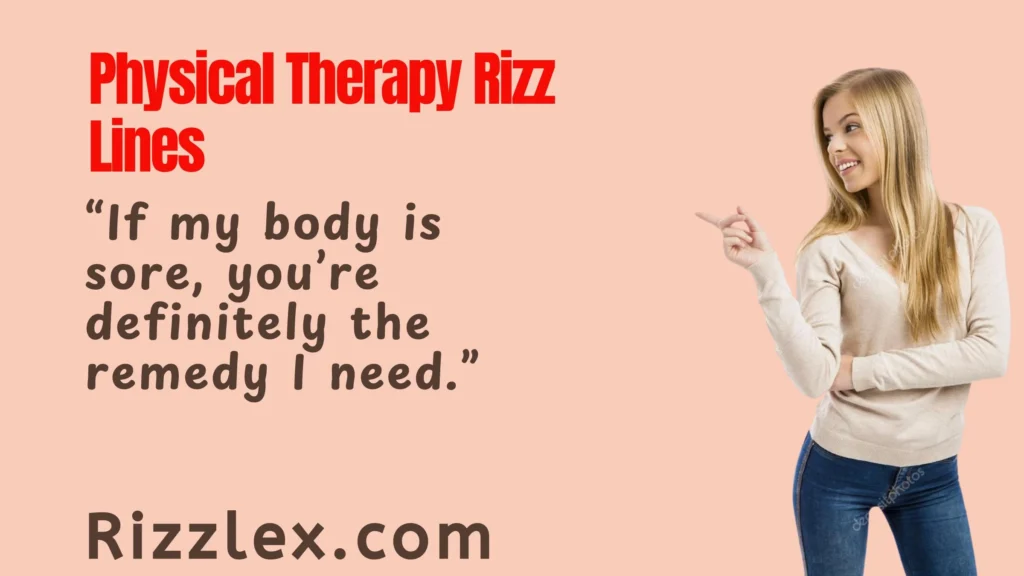 Physical Therapy Rizz Lines
