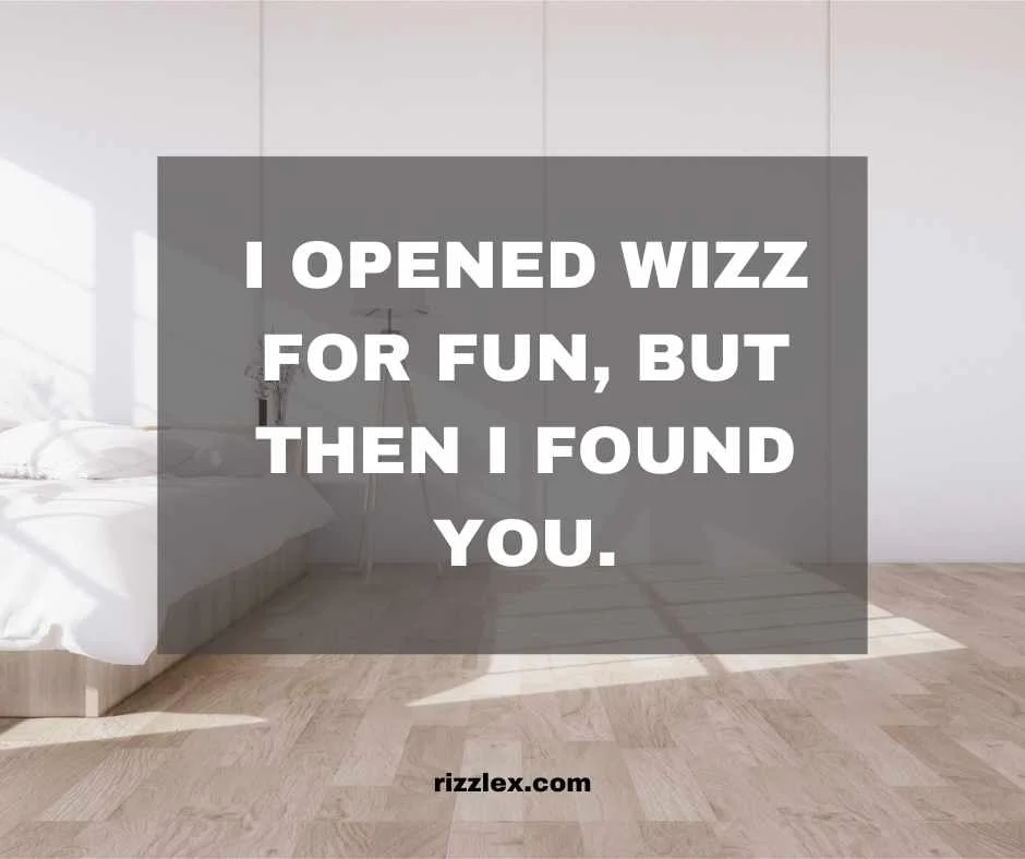 pick up lines for wizz