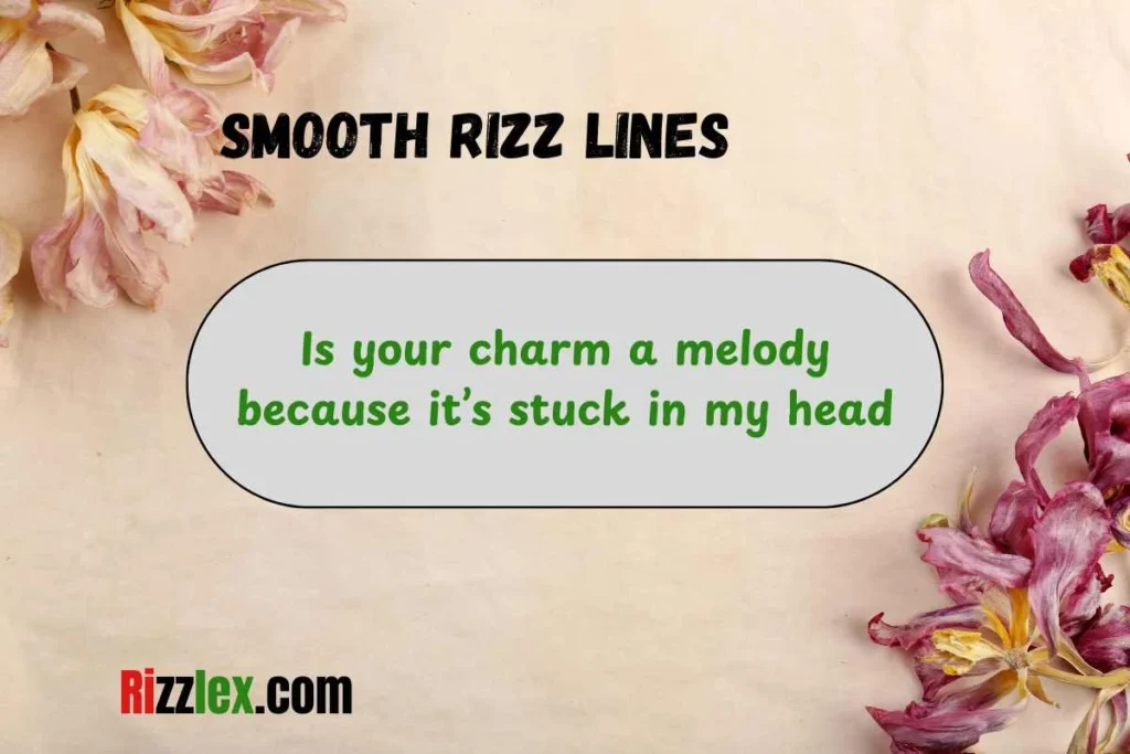 Smooth Rizz Lines