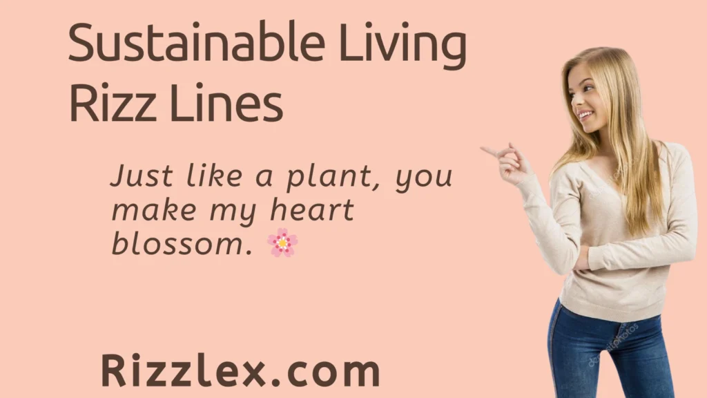 Sustainable Living Rizz Lines