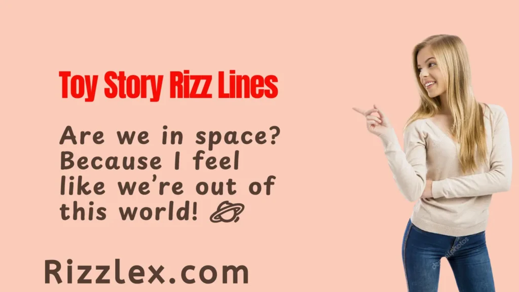 Toy Story Rizz Lines