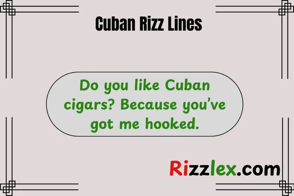 Cuban Rizz Lines