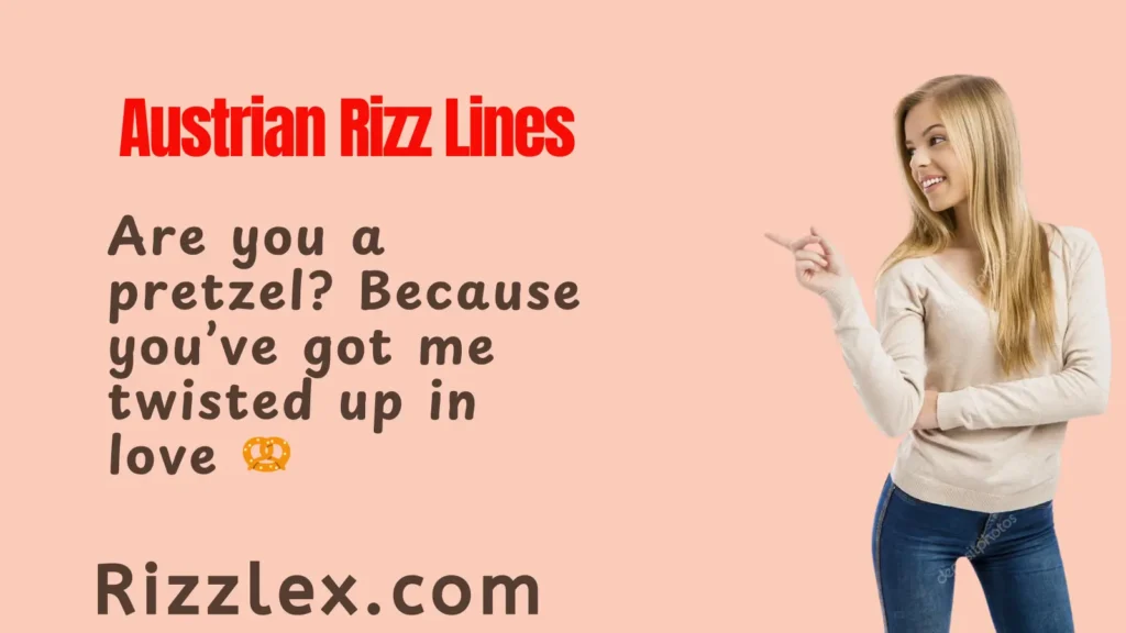 Sweet and Funny Austrian Rizz Lines