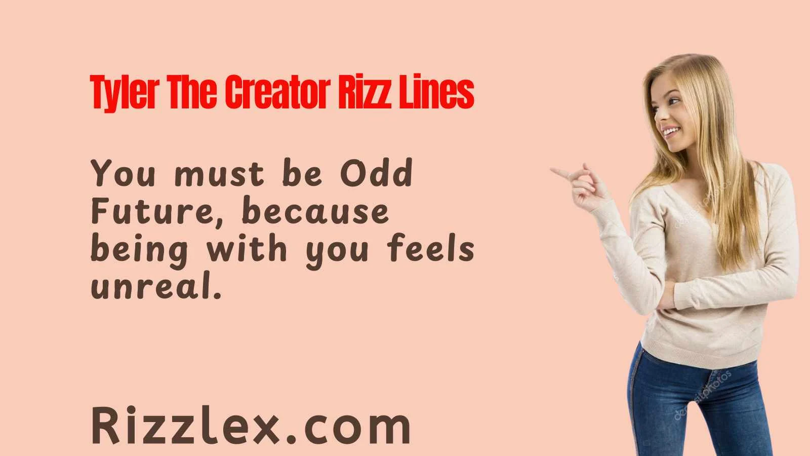 Tyler The Creator Rizz Lines