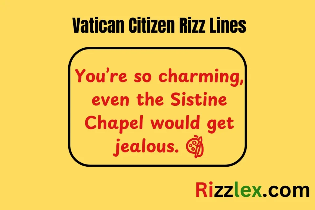 Vatican Citizen Rizz Lines