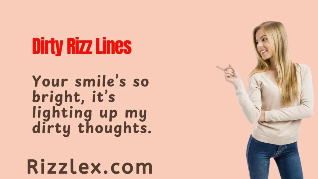 Dirty Rizz Lines