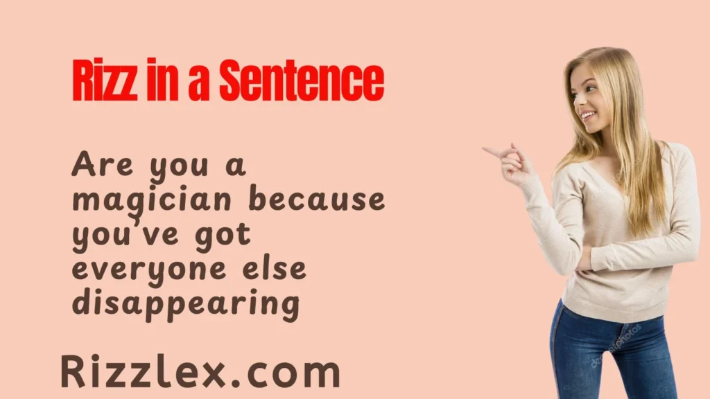 Rizz in a Sentence