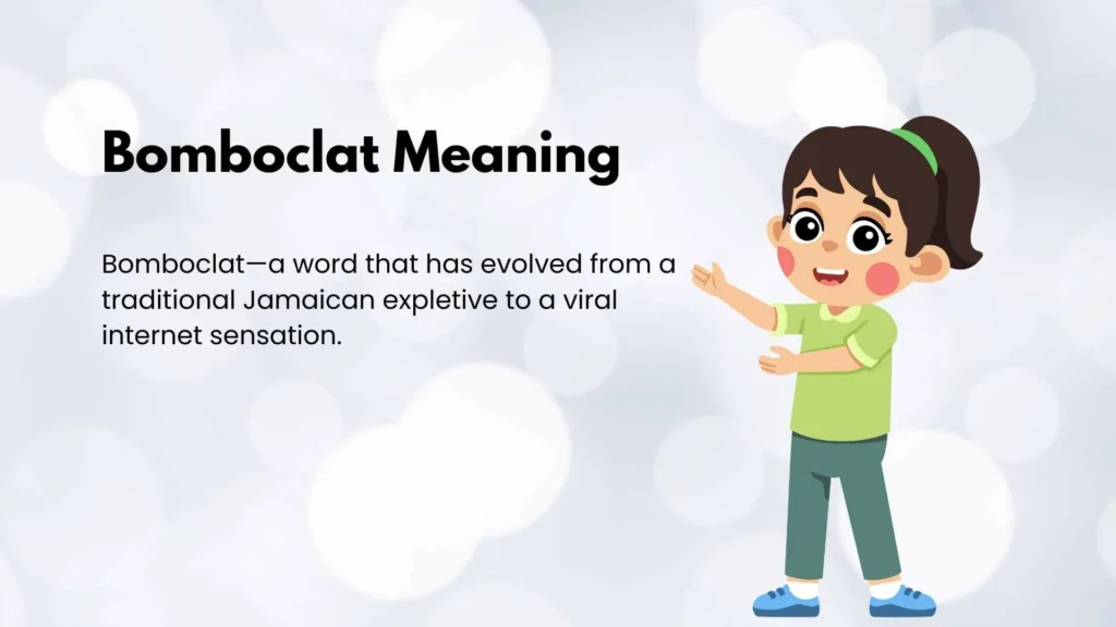 Bomboclat Meaning