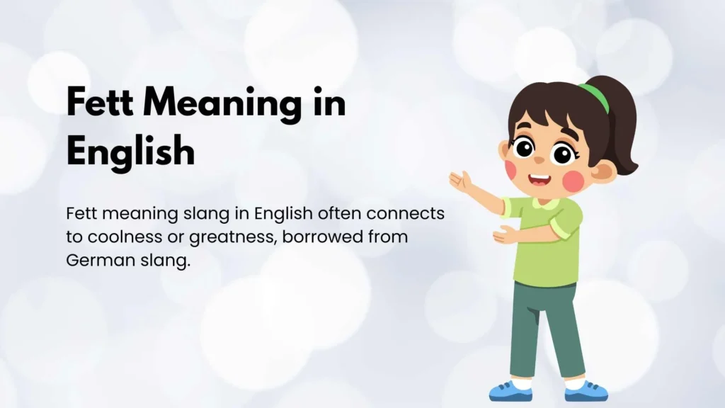 Fett Meaning in English