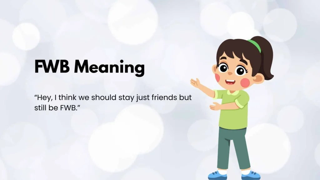 FWB Slang and Teen Texting