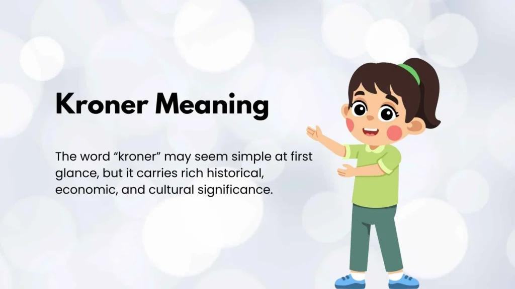 Kroner Meaning