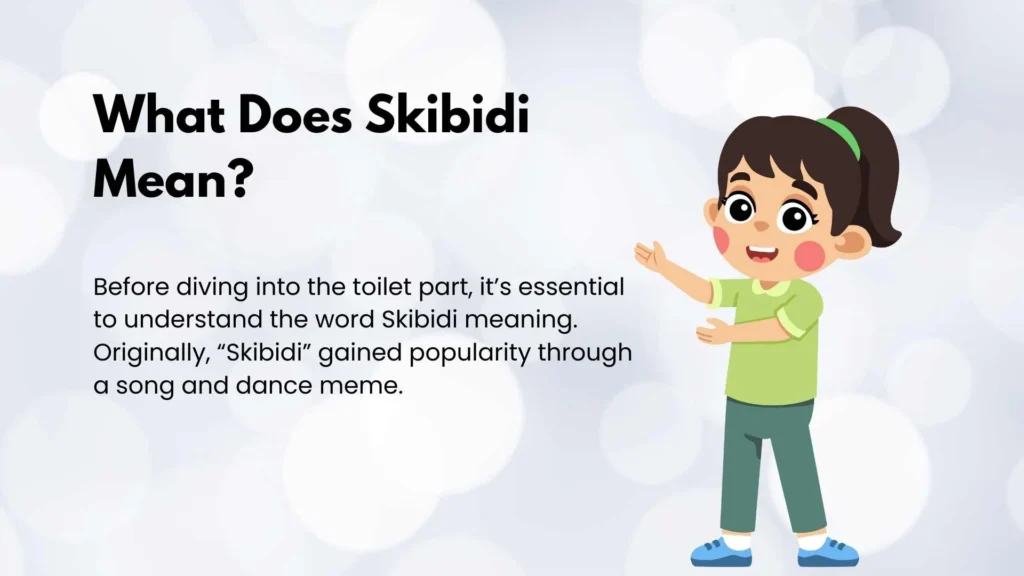 What Does Skibidi Mean
