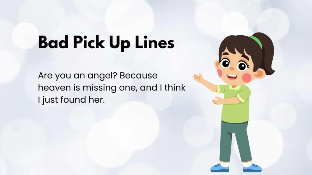 Bad Pick Up Lines