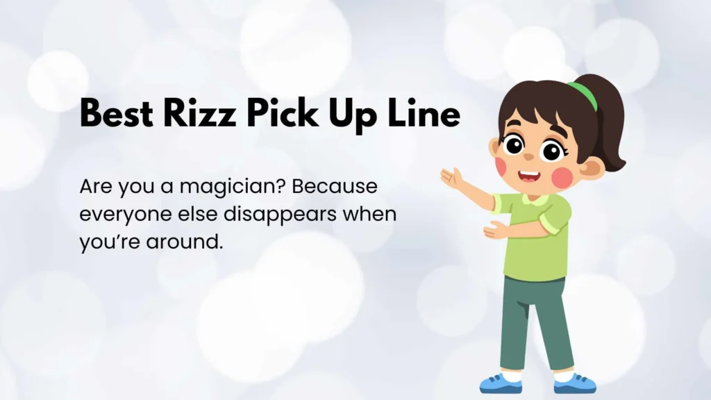 Best Rizz Pick Up Line