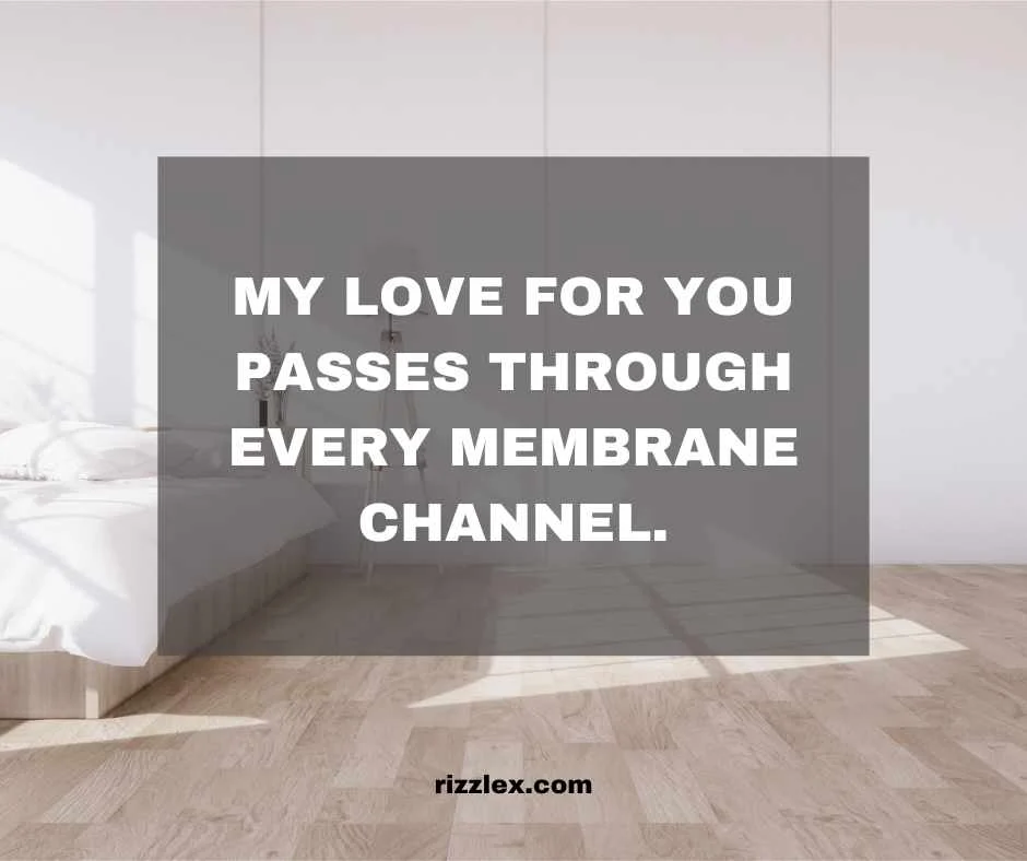 cell membrane pickup lines