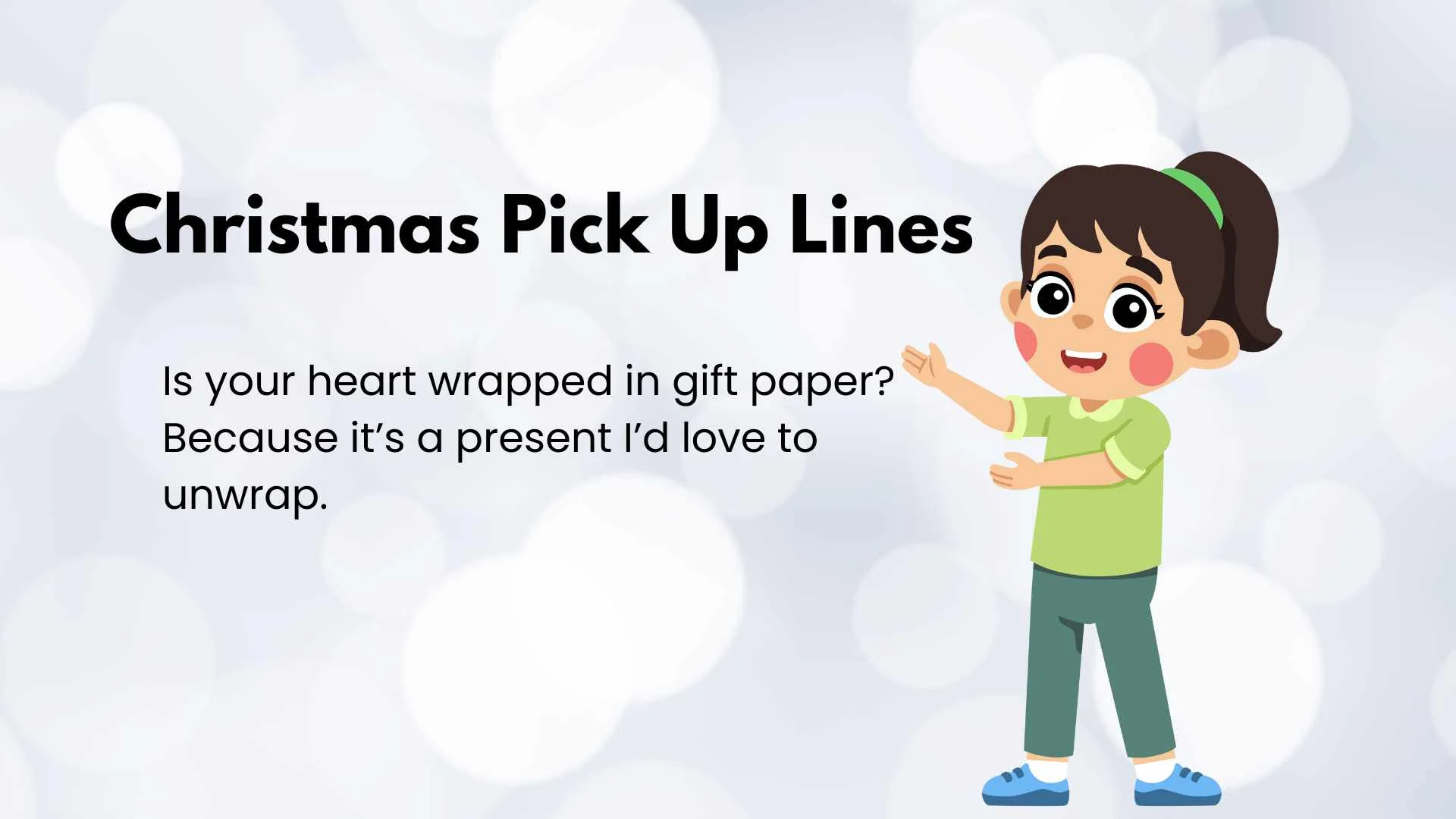 Christmas Pick Up Lines