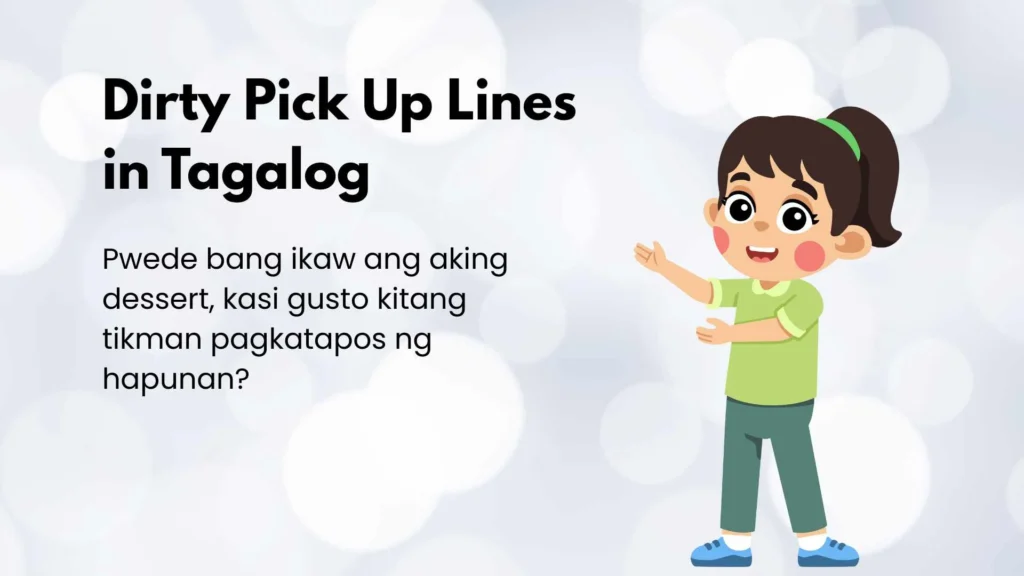 Dirty Pick Up Lines in Tagalog