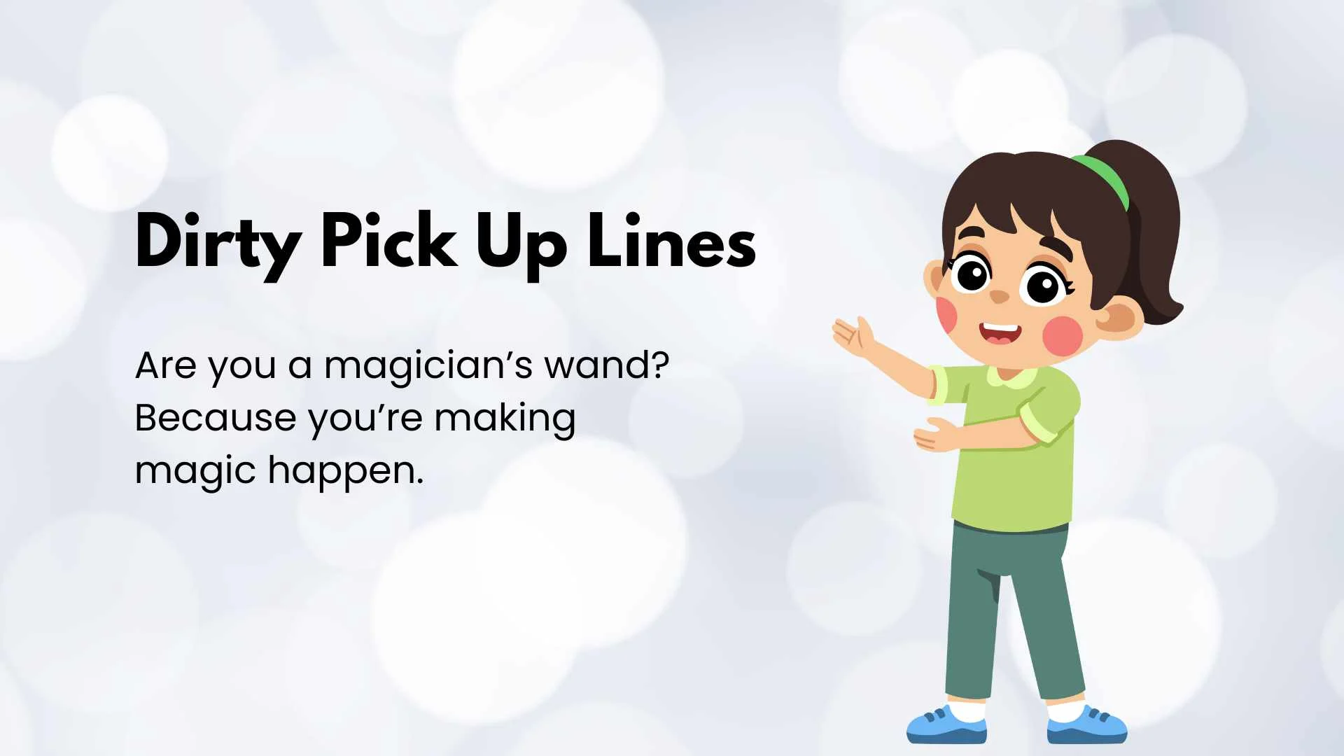 Dirty Pick Up Lines