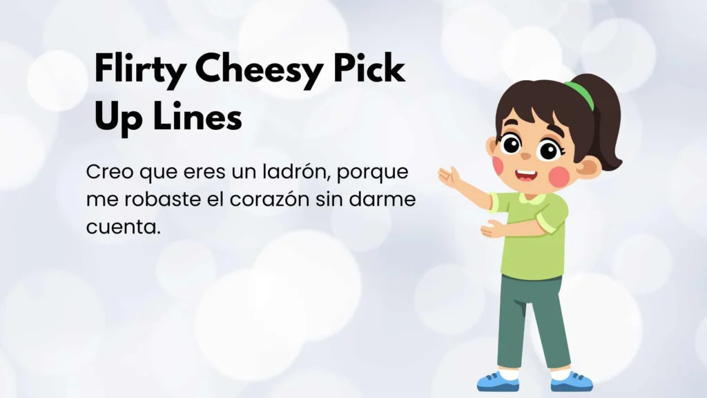 Flirty Cheesy Pick Up Lines