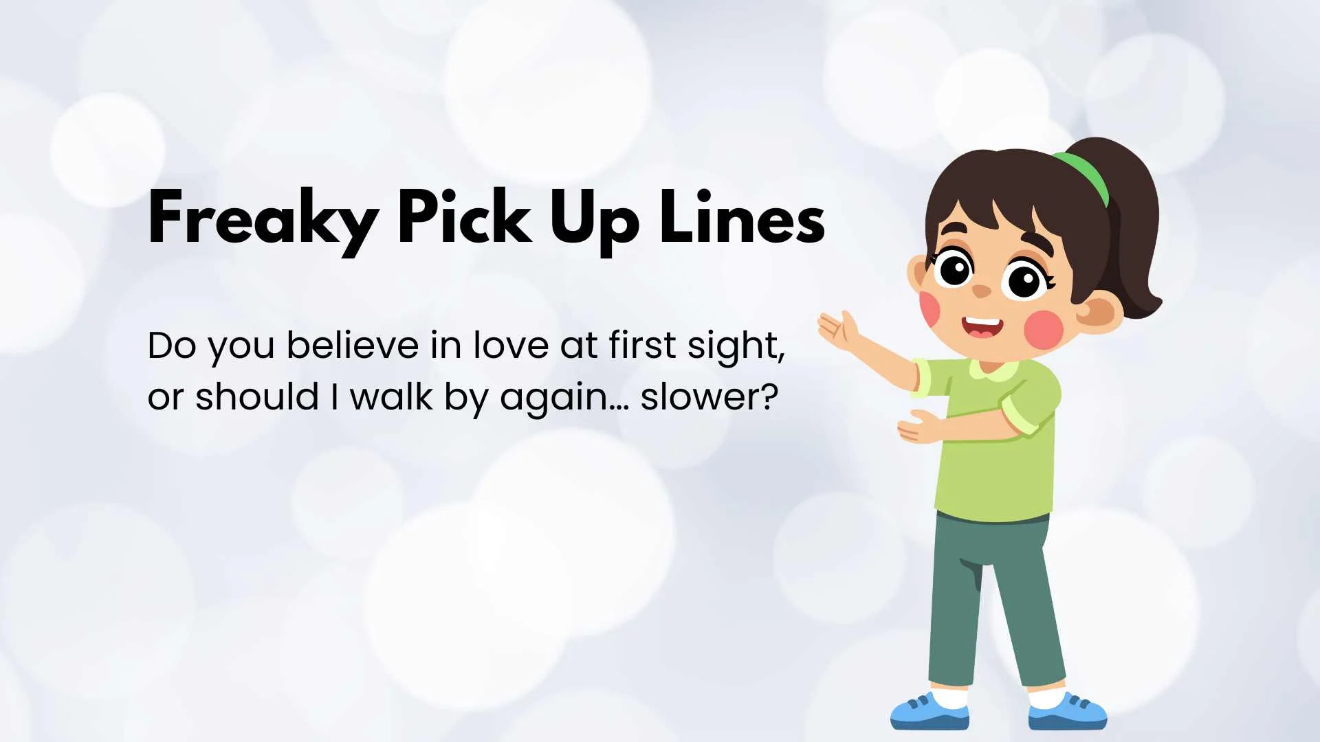 Freaky Pick Up Lines