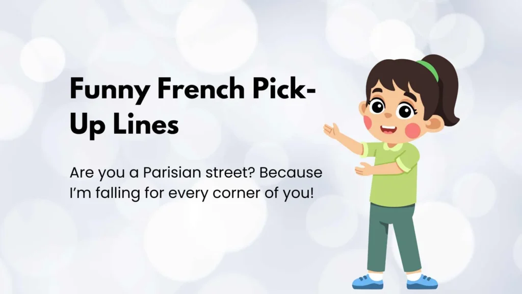 Funny French Pick-Up Lines