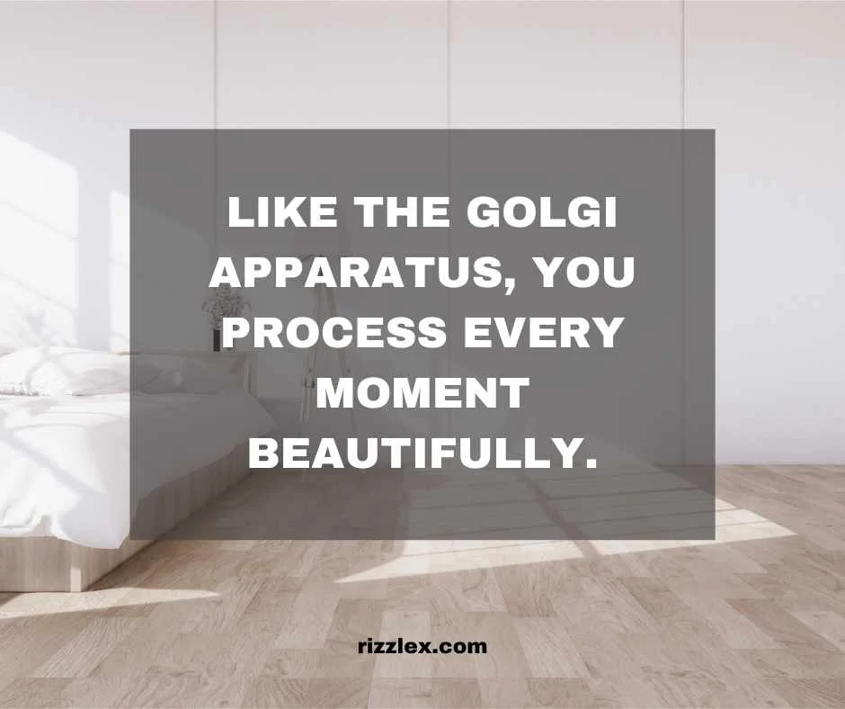 golgi apparatus pickup lines