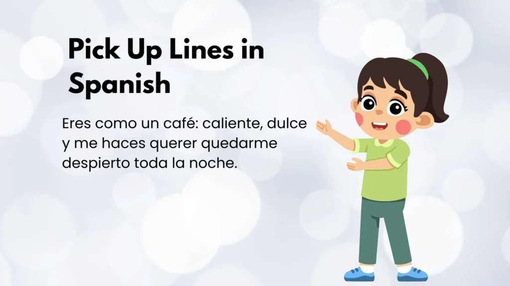 Pick Up Lines in Spanish
