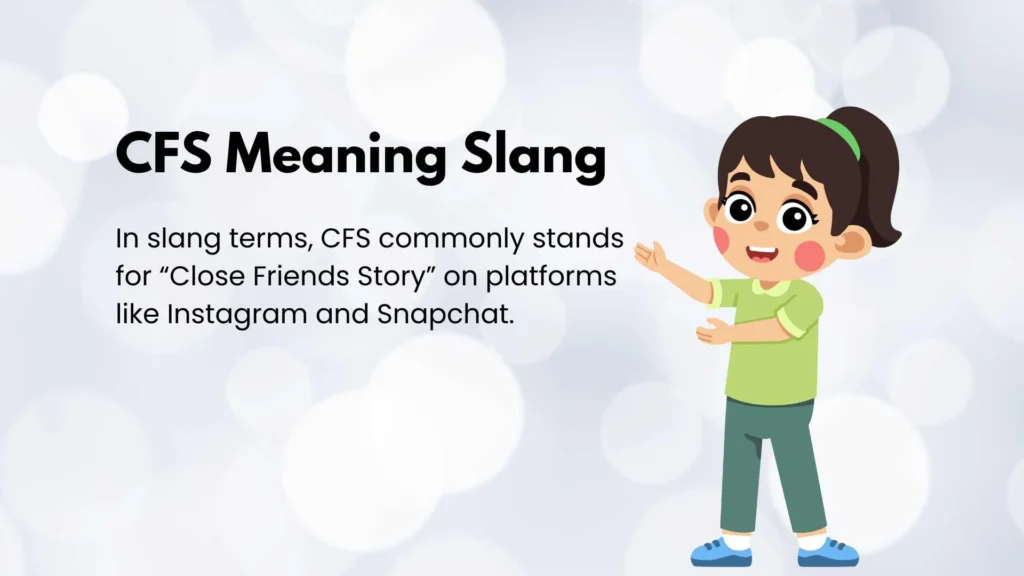 CFS Meaning Slang