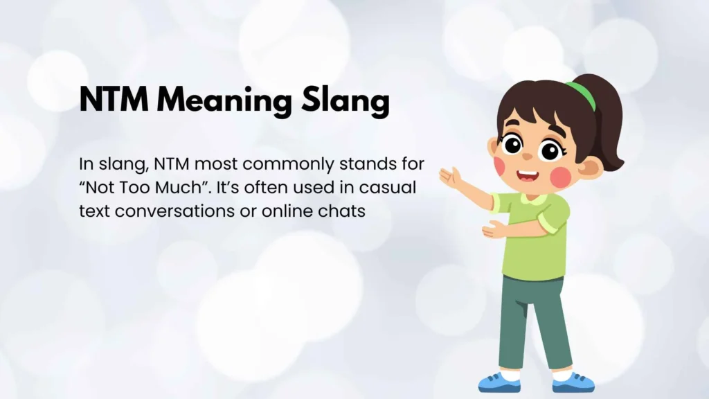 NTM Meaning Slang