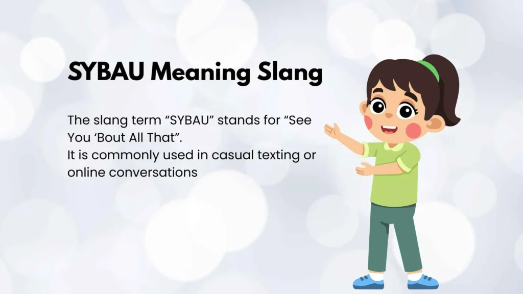 SYBAU Meaning Slang