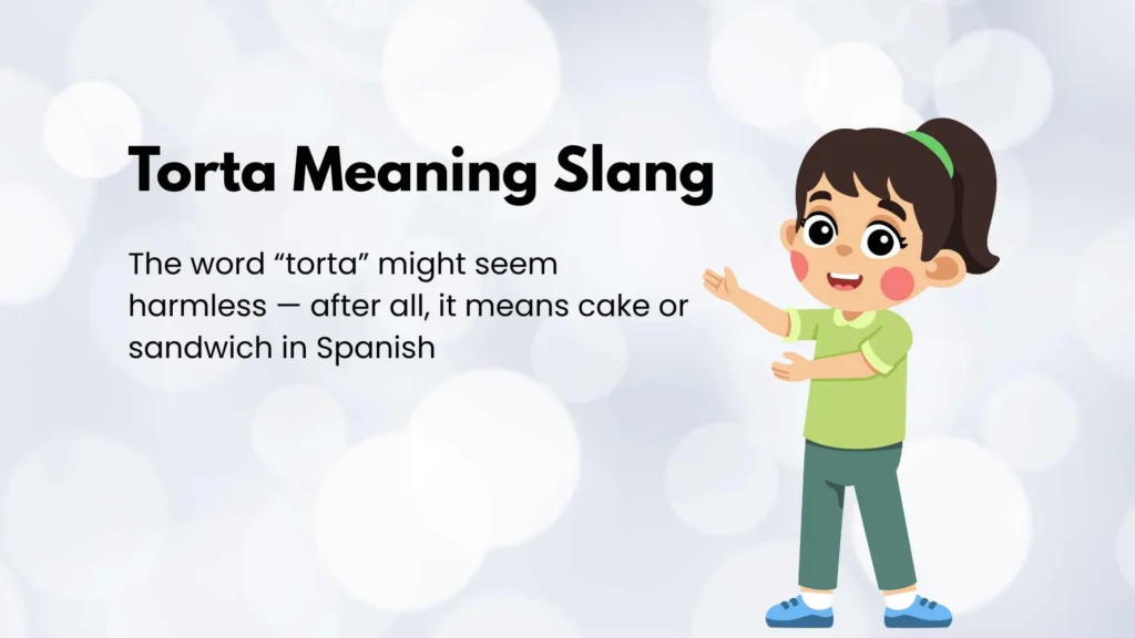 Torta Meaning Slang
