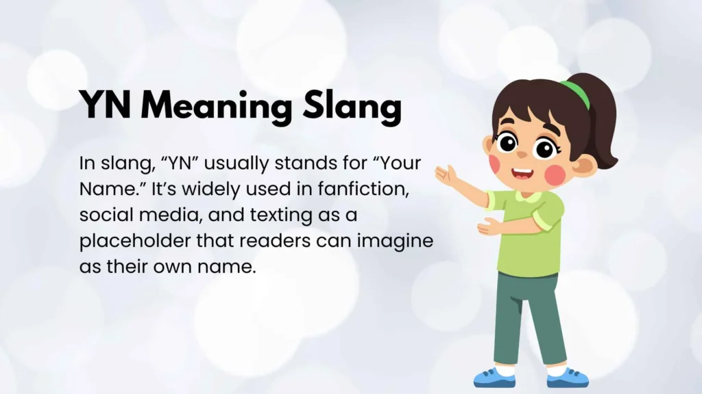 YN Meaning Slang